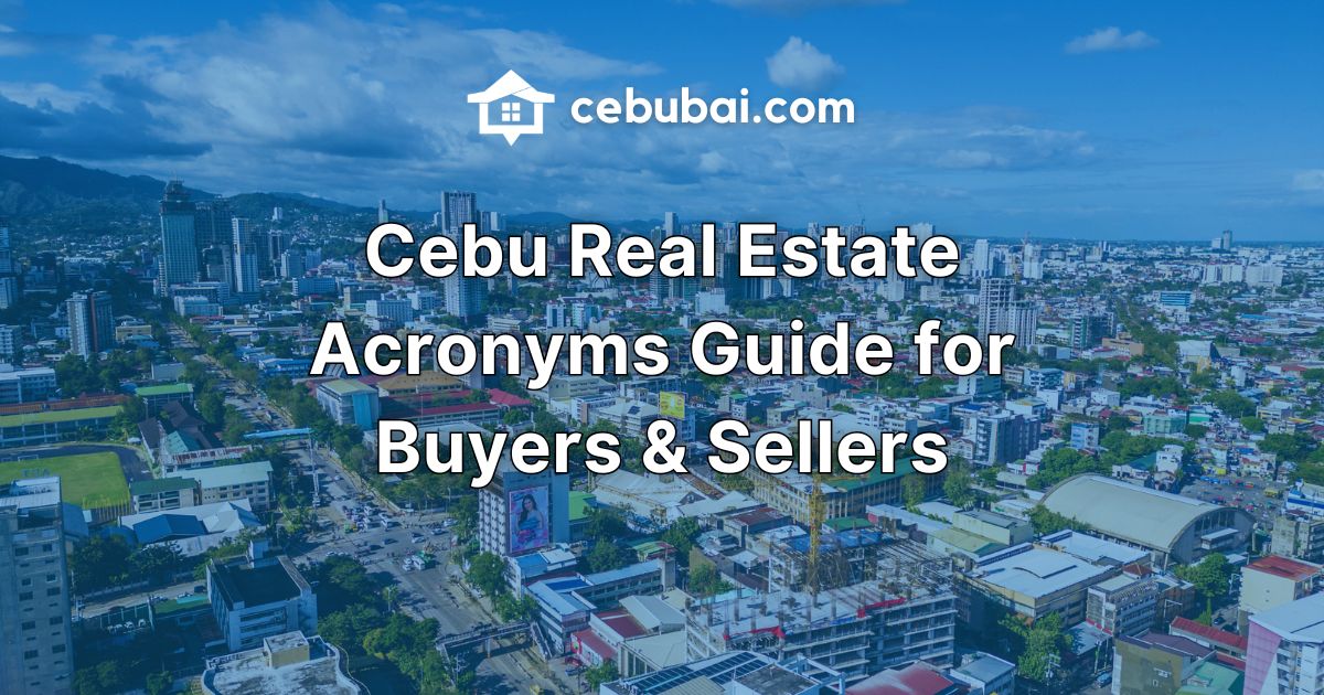 A wide city view of Cebu showing busy streets, tall buildings, and growing neighborhoods, made to support an article that explains important real estate acronyms for buyers and sellers by Cebubai.com.